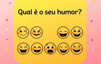 Como está o seu humor?