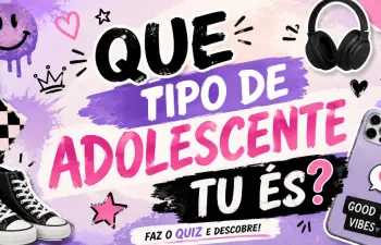 Que tipo de adolescente tu és?