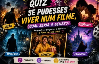 Se pudesses viver num filme qual seria o gênero ?